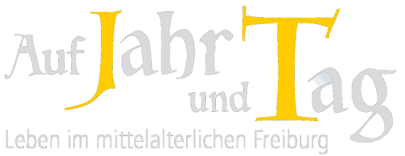 Votragsreihe Auf Jahr und Tag - Leben im mittelalterlichen Freiburg